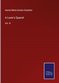 A Lover's Quarrel - Smythies, Harriet Maria Gordon