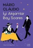 Iyi Aksamlar Bay Soares - Claudio, Mario