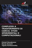 COMPLESSI A TRASFERIMENTO DI CARICA: STUDI SPERIMENTALI E COMPUTAZIONALI