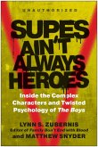 Supes Ain't Always Heroes (eBook, ePUB)