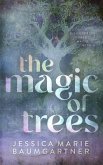 The Magic of Trees (eBook, ePUB)