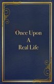 Once Upon A Real Life (eBook, ePUB)