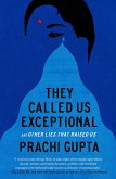 They Called Us Exceptional (eBook, ePUB)