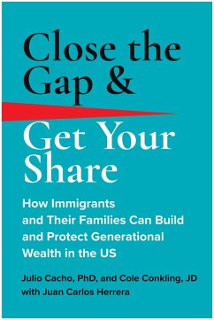 Close the Gap & Get Your Share (eBook, ePUB) - Cacho, Julio; Conkling, Cole