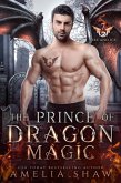 The Prince of Dragon Magic (The Dragon Kings of Fire and Ice, #7) (eBook, ePUB)
