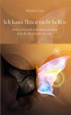 Ich kann Ihnen nicht helfen (eBook, ePUB) Ich kann Ihnen nicht helfen (eBook, ePUB)