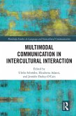 Multimodal Communication in Intercultural Interaction (eBook, PDF)