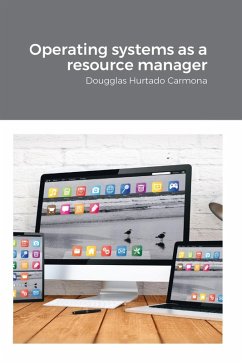 Operating systems as a resource manager (eBook, ePUB) - Hurtado Carmona, Dougglas