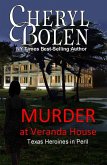 Murder At Veranda House (Texas Heroines in Peril, #2) (eBook, ePUB)