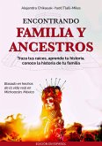 Encontrando Familia y Ancestros (eBook, ePUB)