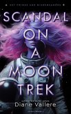 Scandal on a Moon Trek (Sky Crimes and Mysteries, #2) (eBook, ePUB)