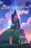 Blackmeadow Abbey (eBook, ePUB)