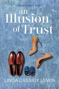 Cover An Illusion of Trust (Bay of Dreams Series, #2) (eBook, ePUB)