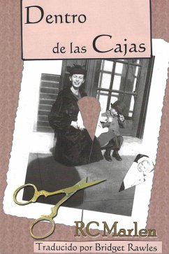 Dentro de Las Cajas (eBook, ePUB) - Marlen, Rc
