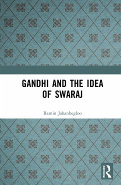 Gandhi and the Idea of Swaraj (eBook, PDF) - Jahanbegloo, Ramin