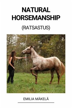 Natural Horsemanship (Ratsastus) (eBook, ePUB) - Mäkelä, Emilia
