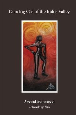 Dancing Girl of The Indus Valley (eBook, ePUB) - Mahmood, Arshud