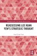 Reassessing Lee Kuan Yew's Strategic... - Bild 1