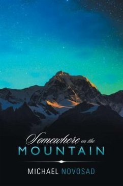 Somewhere on the Mountain (eBook, ePUB) - Novosad, Michael
