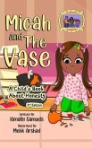 Micah And The Vase, A Child's Book About Honesty (2nd edition) (eBook, ePUB)
