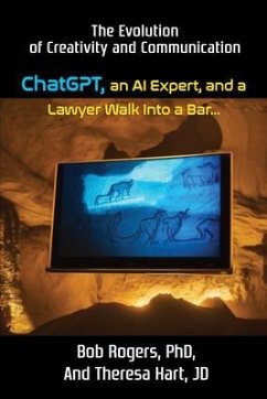 Cover ChatGPT, an AI Expert, and a Lawyer Walk Into a Bar... (eBook, ePUB)