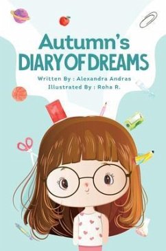 Autumn's Diary of Dreams (eBook, ePUB) - Andras, Alexandra