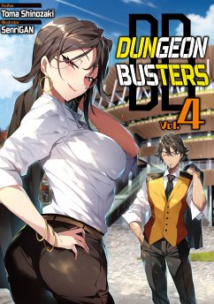 Dungeon Busters: Volume 4 (eBook, ePUB) - Shinozaki, Toma