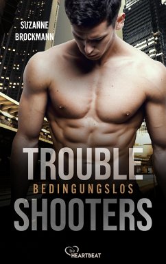 Troubleshooters - Bedingungslos (eBook, ePUB) - Brockmann, Suzanne