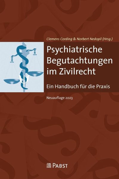 Psychiatrische Begutachtungen im Zivilrecht (eBook, PDF)
