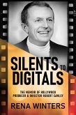 Silents To Digitals (eBook, ePUB)