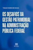 Os desafios da gestão patrimonial na Administração Pública federal (eBook, ePUB)