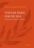 Voltar para fim de ida (eBook, ePUB) Voltar para fim de ida (eBook, ePUB)