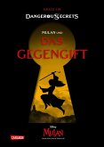 Mulan und DAS GEGENGIFT / Disney - Dangerous Secrets Bd.5 (eBook, ePUB)