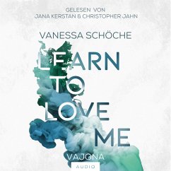 LEARN TO LOVE ME (MP3-Download) - Schöche, Vanessa