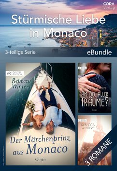 Stürmische Liebe in Monaco (3-teilige Serie) (eBook, ePUB) - Winters, Rebecca