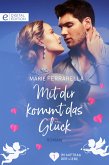 Mit dir kommt das Glück (eBook, ePUB)