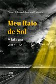 Meu Raio de Sol (eBook, ePUB) Meu Raio de Sol (eBook, ePUB)