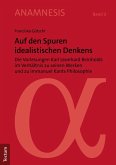 Auf den Spuren idealistischen Denkens (eBook, PDF)