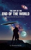 The Cape of the End of the World. Beyond, Only the Sea and the Stars (The Cape of the End of the World Saga, #1) (eBook, ePUB)