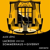 Lacroix und das Sommerhaus in Giverny (MP3-Download)