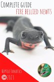 Complete Guide Fire Bellied Newts (eBook, ePUB)