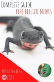 Complete Guide Fire Bellied Newts (eBook, ePUB) Complete Guide Fire Bellied Newts (eBook, ePUB)