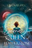 Emma and the Queen of Featherstone (eBook, ePUB)