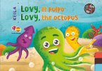 Lovy, el pulpo / Lovy, the octopus (eBook, ePUB)