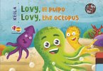 Lovy, el pulpo / Lovy, the octopus (eBook, ePUB)