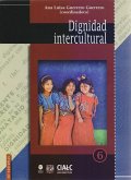Dignidad Intercultural (eBook, ePUB)