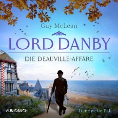 Lord Danby: Die Deauville-Affäre - Der zweite Fall (MP3-Download) - McLean, Guy