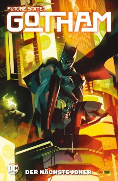 Future State: Gotham - Bd. 2: Der nächste Joker (eBook, ePUB) - Culver Dennis