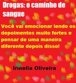 Drogas: o caminho de sangue (eBook, ePUB)