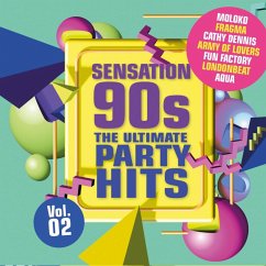Sensation 90s - The Ultimate Party Hits. Vol.2